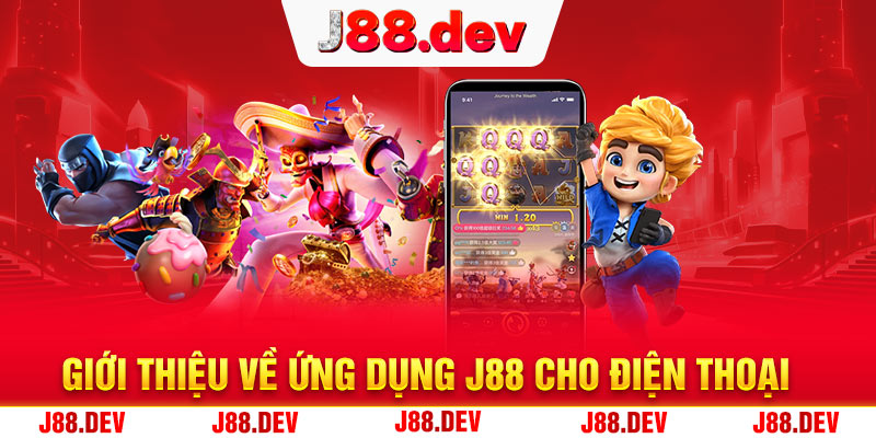 Giới thiệu về ứng dụng J88 cho điện thoại