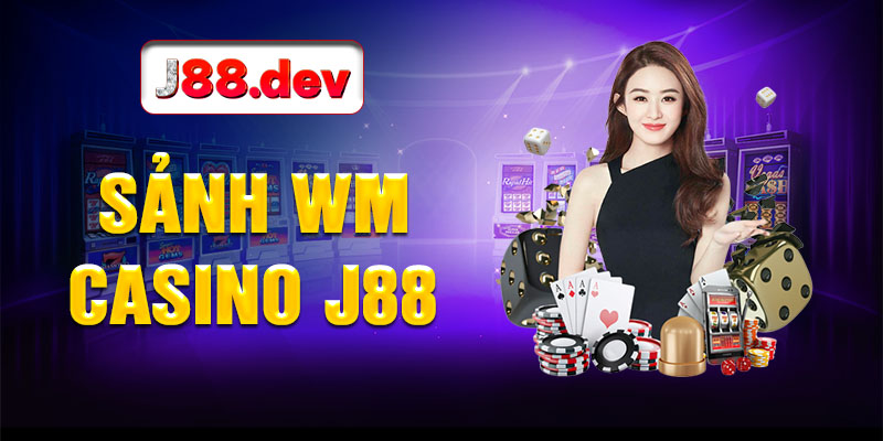 Sảnh WM Casino J88