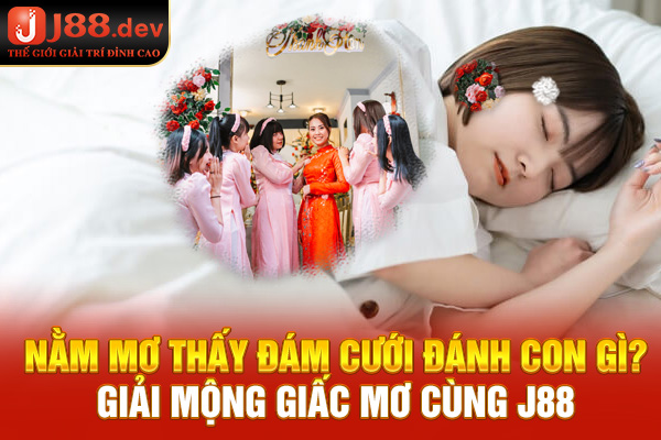 Nằm mơ thấy đám cưới